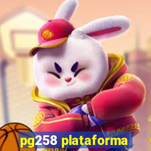 pg258 plataforma